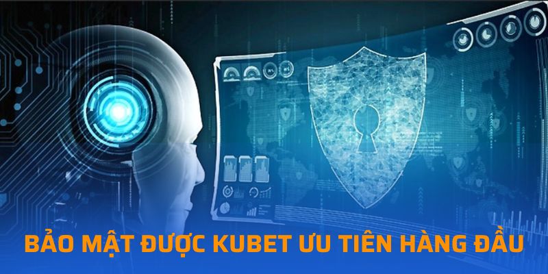 Dịch vụ hỗ trợ và bảo mật tại Kubet được ưu tiên hàng đầu