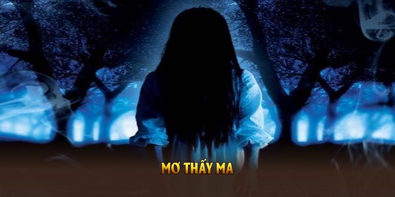 Mơ Thấy Ma